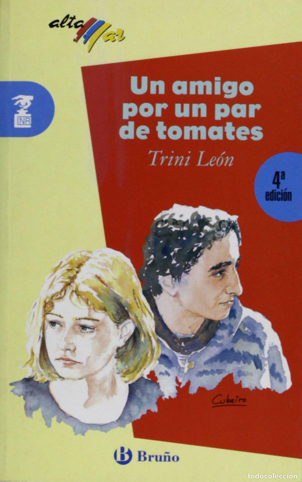 Livres d'occasion: UN AMIGO POR UN PAR DE TOMATES (SIN COLECCION)