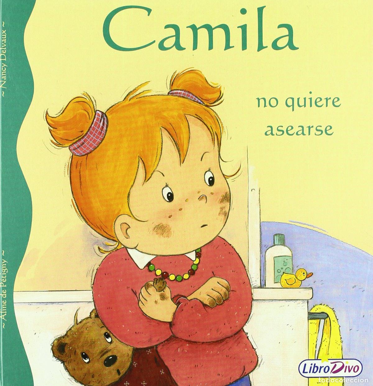 Libros de segunda mano: Camila no quiere asearse