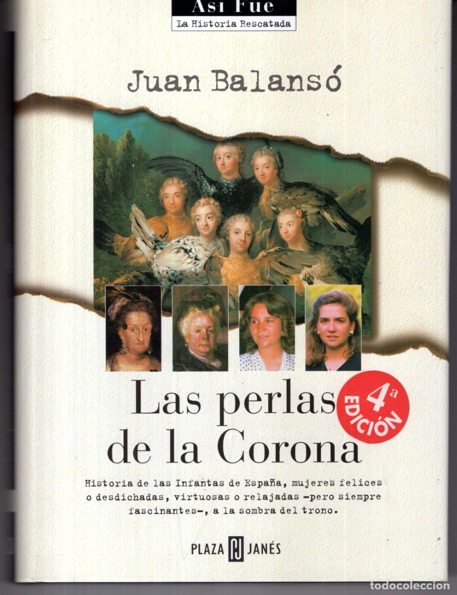 Libros de segunda mano: LAS PERLAS DE LA CORONA (JUAN BALANSO) SARPE - CARTONE - BUEN ESTADO - OFI15J