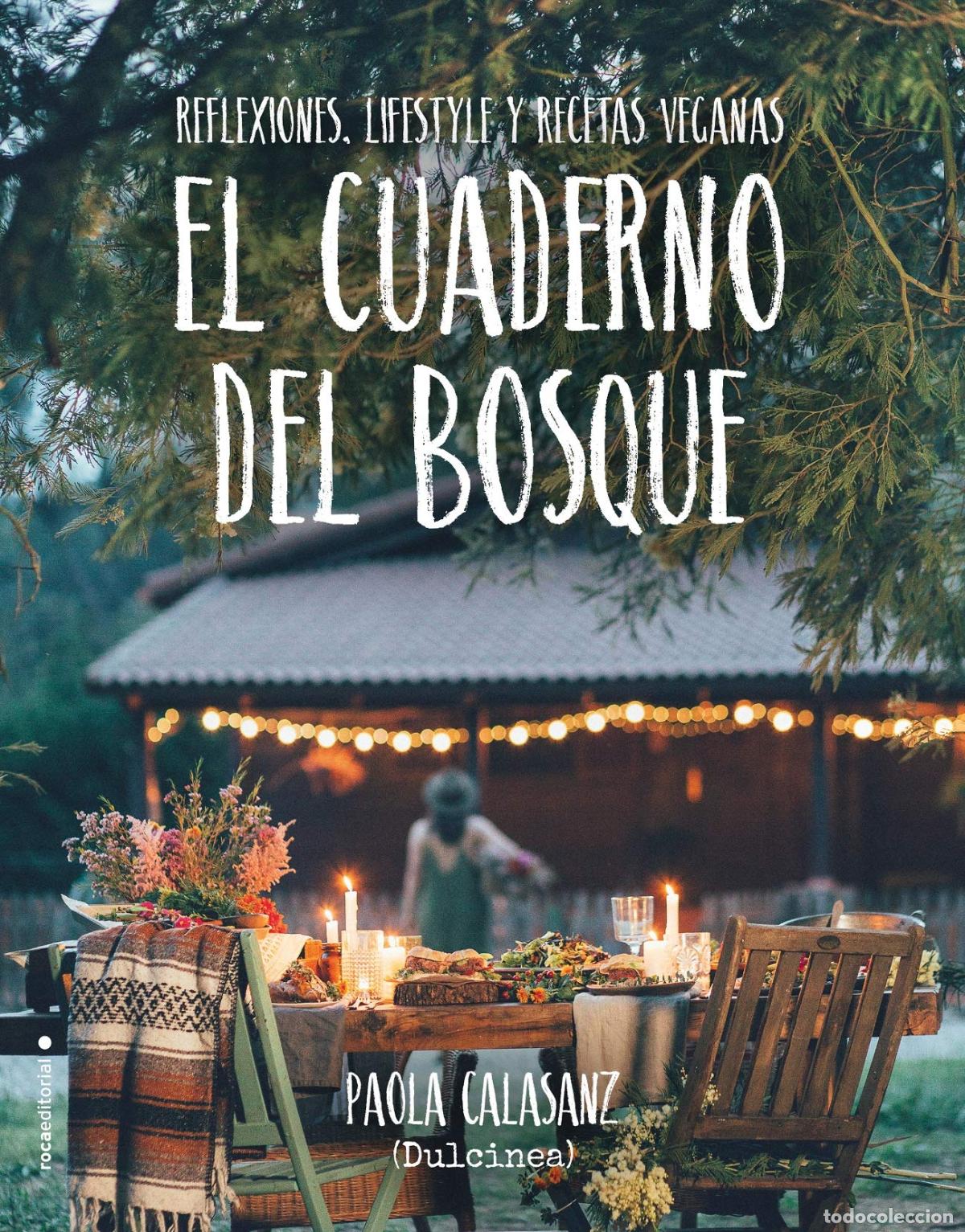 Libros de segunda mano: El cuaderno del bosque: Reflexiones, lifestyle y recetas veganas (No Ficci&oacute;n)