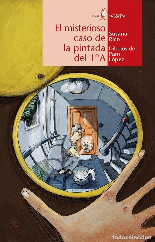 Libri di seconda mano: El Misterioso Caso De La Pintada Del 1&ordm; A: 81 (Calcet&iacute;n)