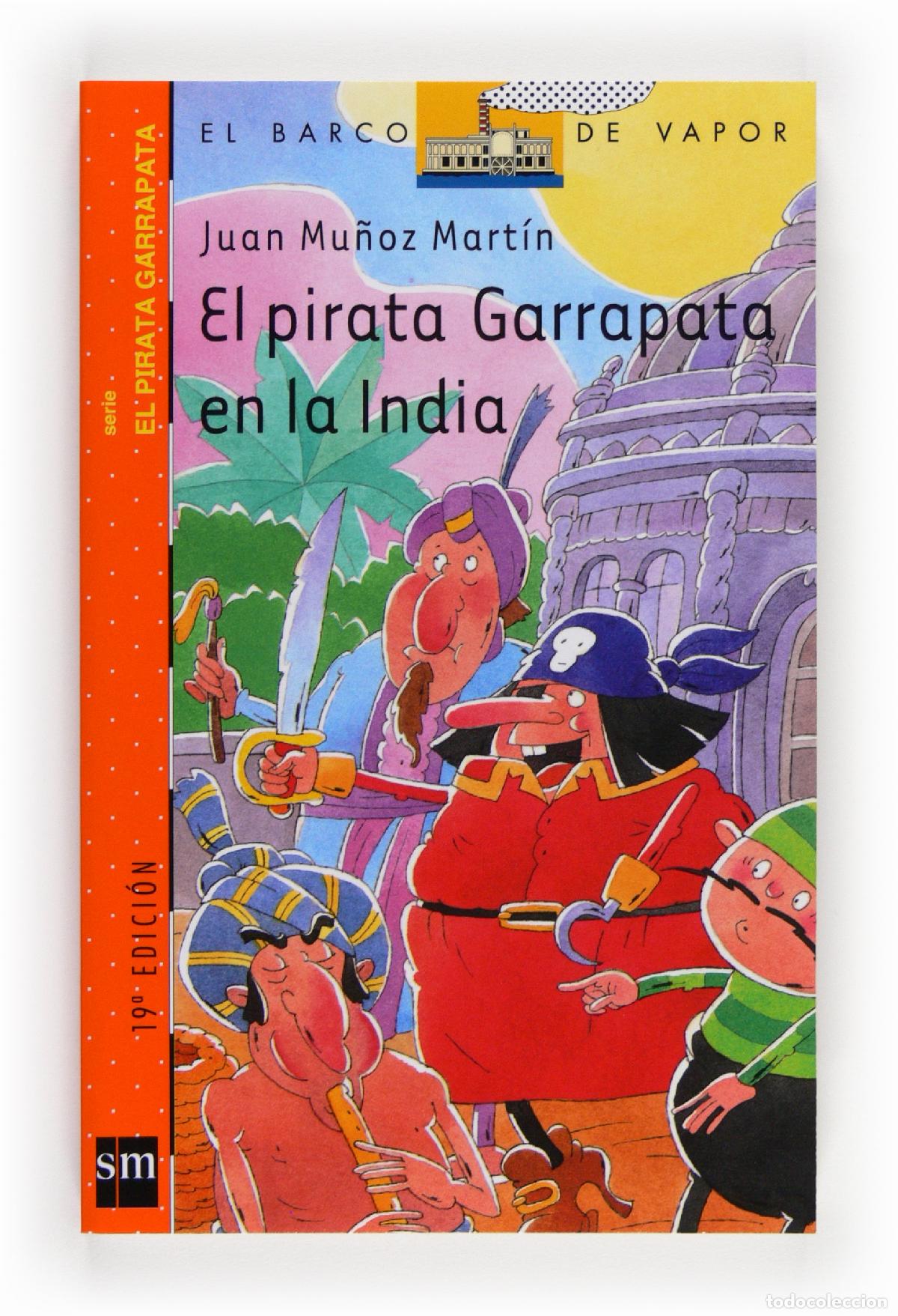Libri di seconda mano: El pirata Garrapata en la India (El Barco de Vapor Naranja)