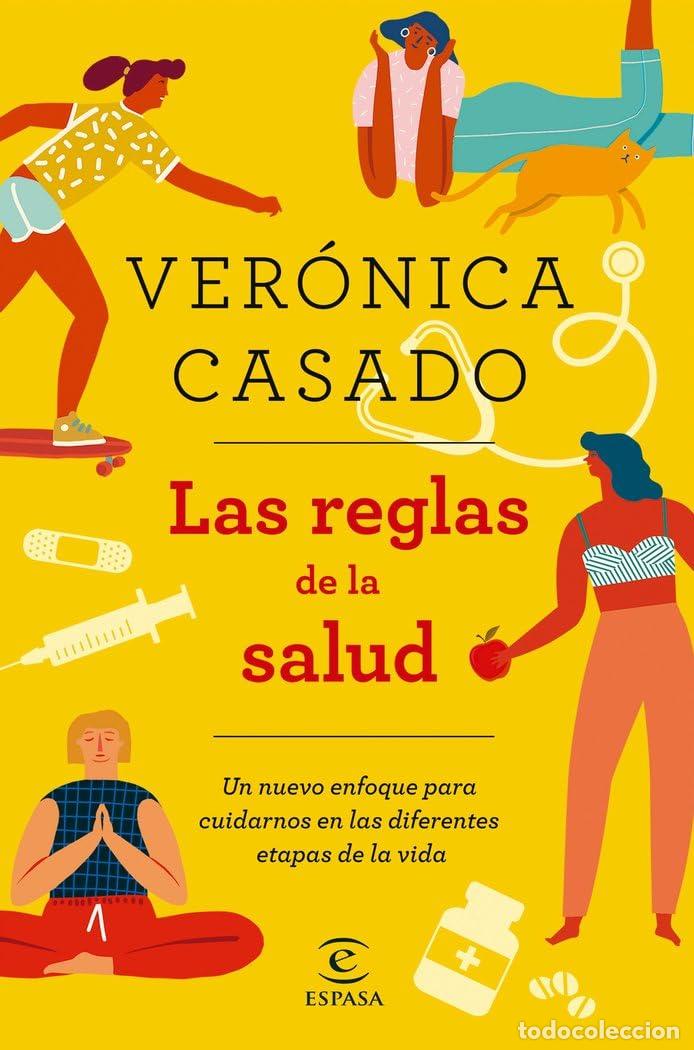 Libros de segunda mano: Las reglas de la salud: Un nuevo enfoque para cuidarnos en las diferentes etapas de la vida