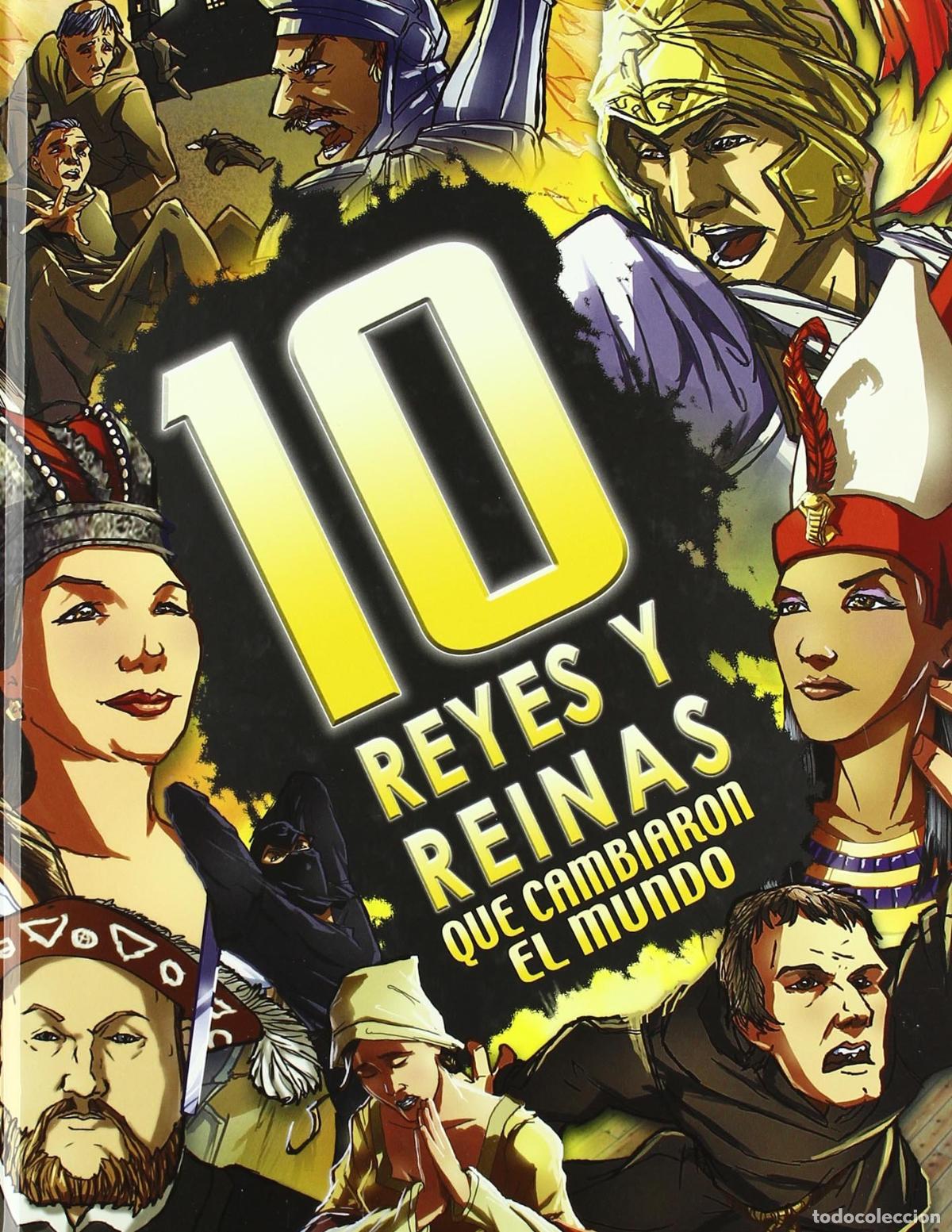 Libros de segunda mano: LOS 10 REYES Y REINAS QUE CAMBIAR.EL MUN