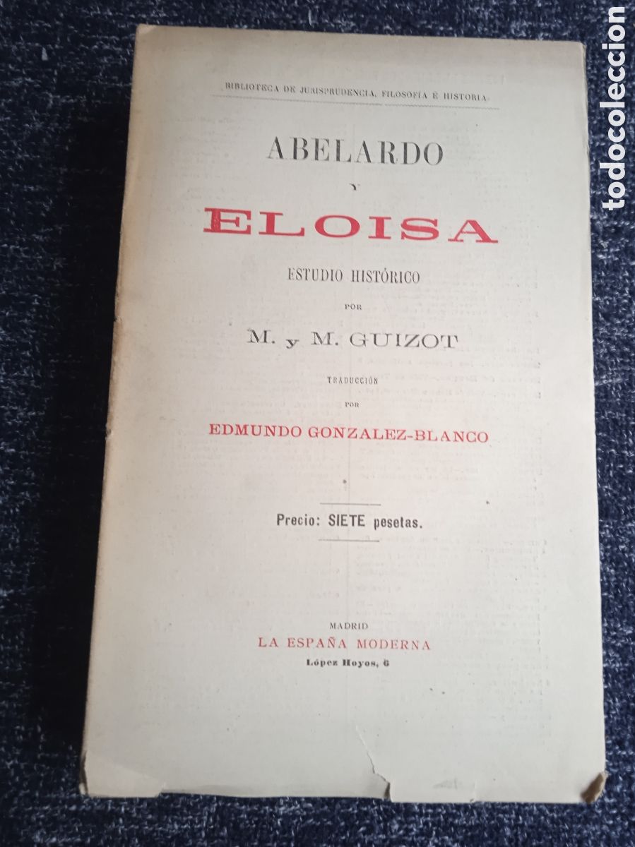 Libri di seconda mano: ABELARDO Y ELOISA. - ESTUDIO HISTORICO. / M. Y M. GUIZOT - 1911
