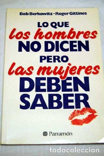 Libros de segunda mano: Lo que los hombres no dicen pero las mujeres deben saber