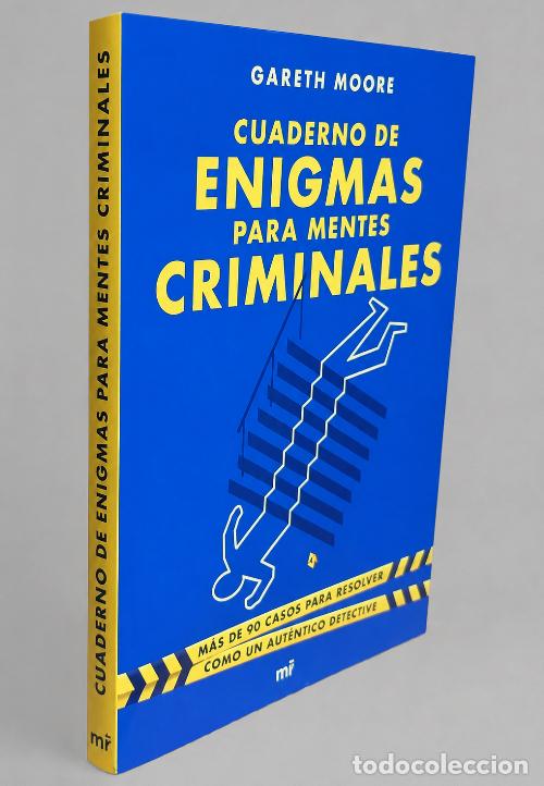 Gebrauchte B&uuml;cher: �F68 - CUADERNO DE ENIGMAS PARA MENTES CRIMINALES. MAS DE 90 CASOS PARA RESOLVER. GARETH MOORE.