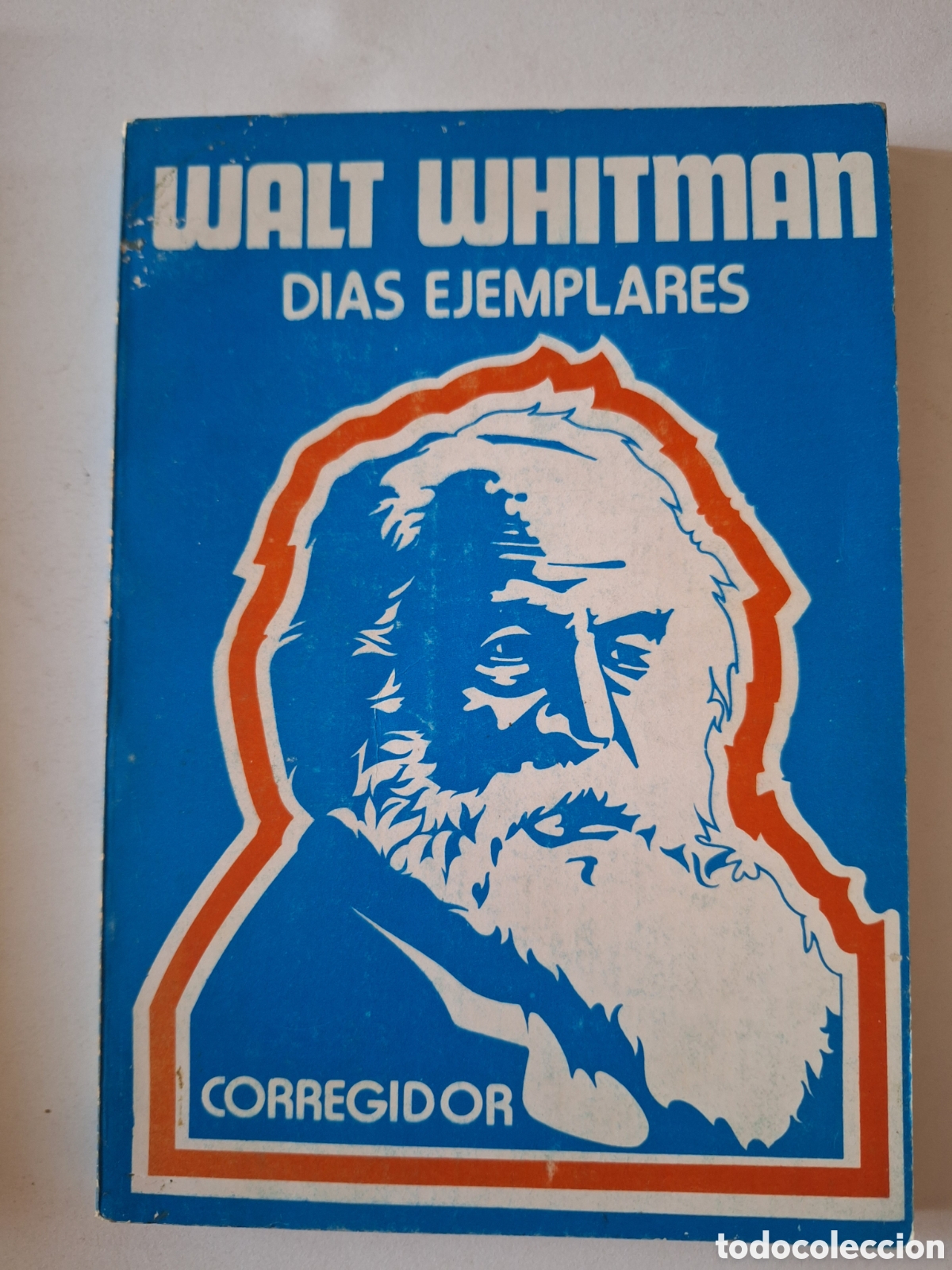 Libros de segunda mano: D&iacute;as ejemplares&rdquo; de Walt Whitman publicado por la Editorial Corregidor.
