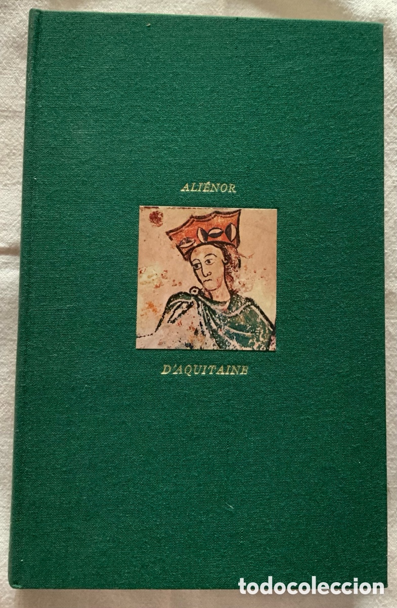 Libros de segunda mano: Ali&eacute;nor dAquitaine. R&eacute;gine Pernoud - Foto 1