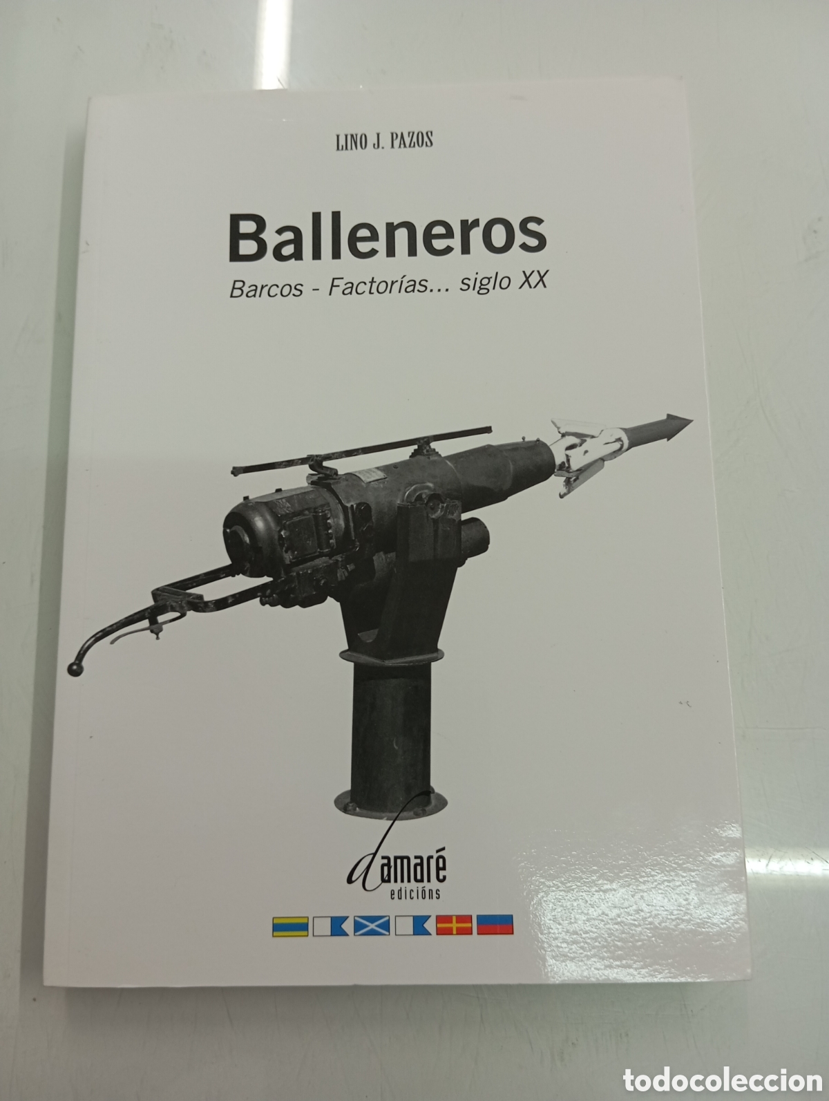 Libros de segunda mano: BALLENEROS BARCOS FACTORIAS SIGLO XX LINO J. PAZOS PESCA BALLENA FOTOGRAFIAS HERALDICA EX VOTO RARO