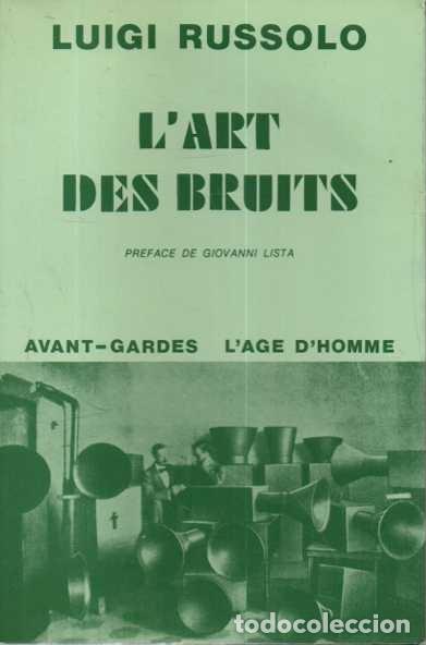 Livres d'occasion: L'ART DES BRUITS. - RUSSOLO, Luigi.