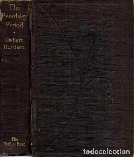 Libros de segunda mano: THE BEARDSLEY PERIOD. - BURDETT, Osbert. - Foto 2