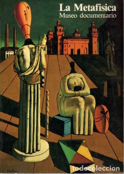Livres d'occasion: LA METAFISICA. MUSEO DOCUMENTARIO. - ANONIMO.
