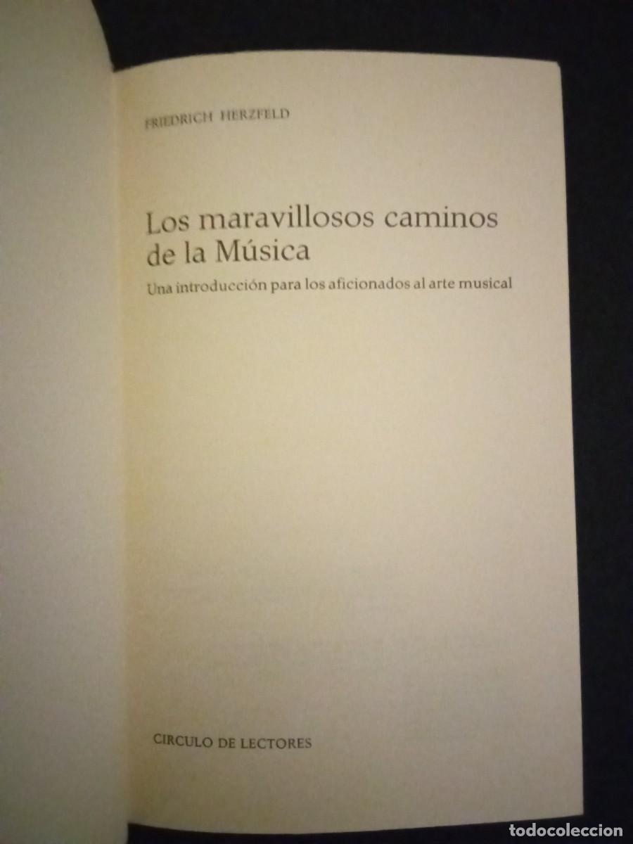 Libros de segunda mano: FRIEDRICH HERZFELD.- Los maravillosos caminos de la m&uacute;sica. C&iacute;rculo de Lectores. Traducci&oacute;n de M. Bi
