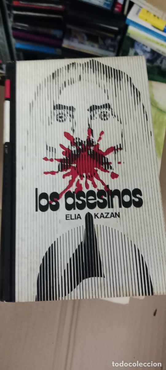 Libros de segunda mano: LOS ASESINOS ELIA KAZAN LIBRO L-SM