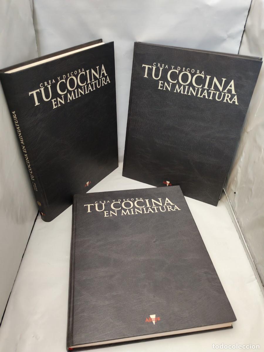 Libros de segunda mano: Crea y Decora tu Cocina en Miniatura, Tomos 1, 2 y 3 (Tres tomos)