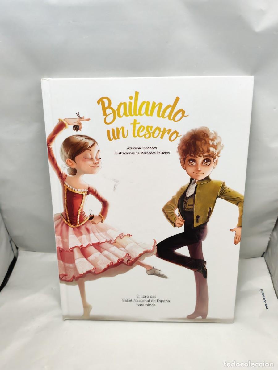 Libri di seconda mano: Bailando un tesoro: El libro del Ballet Nacional para Ni&ntilde;os (Primera edici&oacute;n)