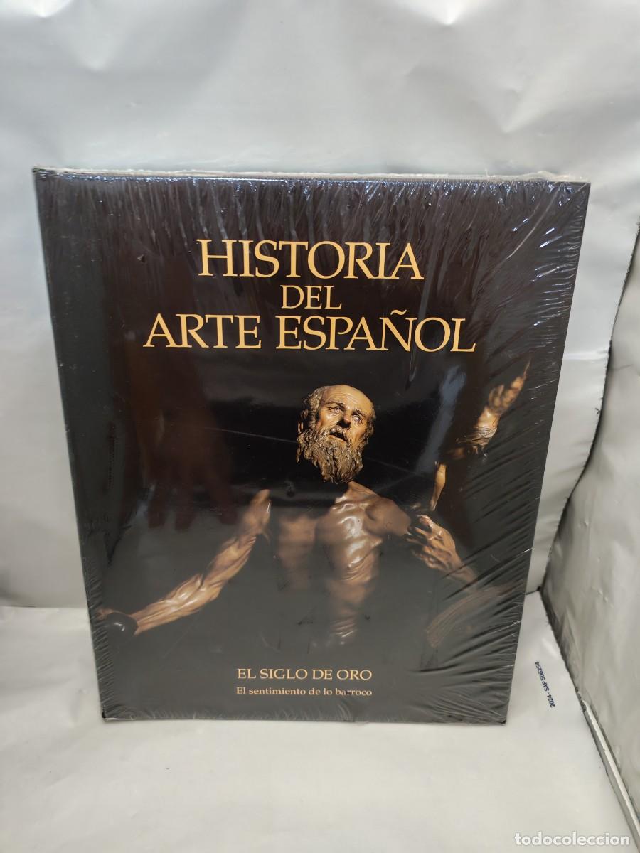Libri di seconda mano: Historia del Arte Espa&ntilde;ol, Tomo VII: El Siglo de Oro, el sentimiento de lo barroco (COMO NUEVO)