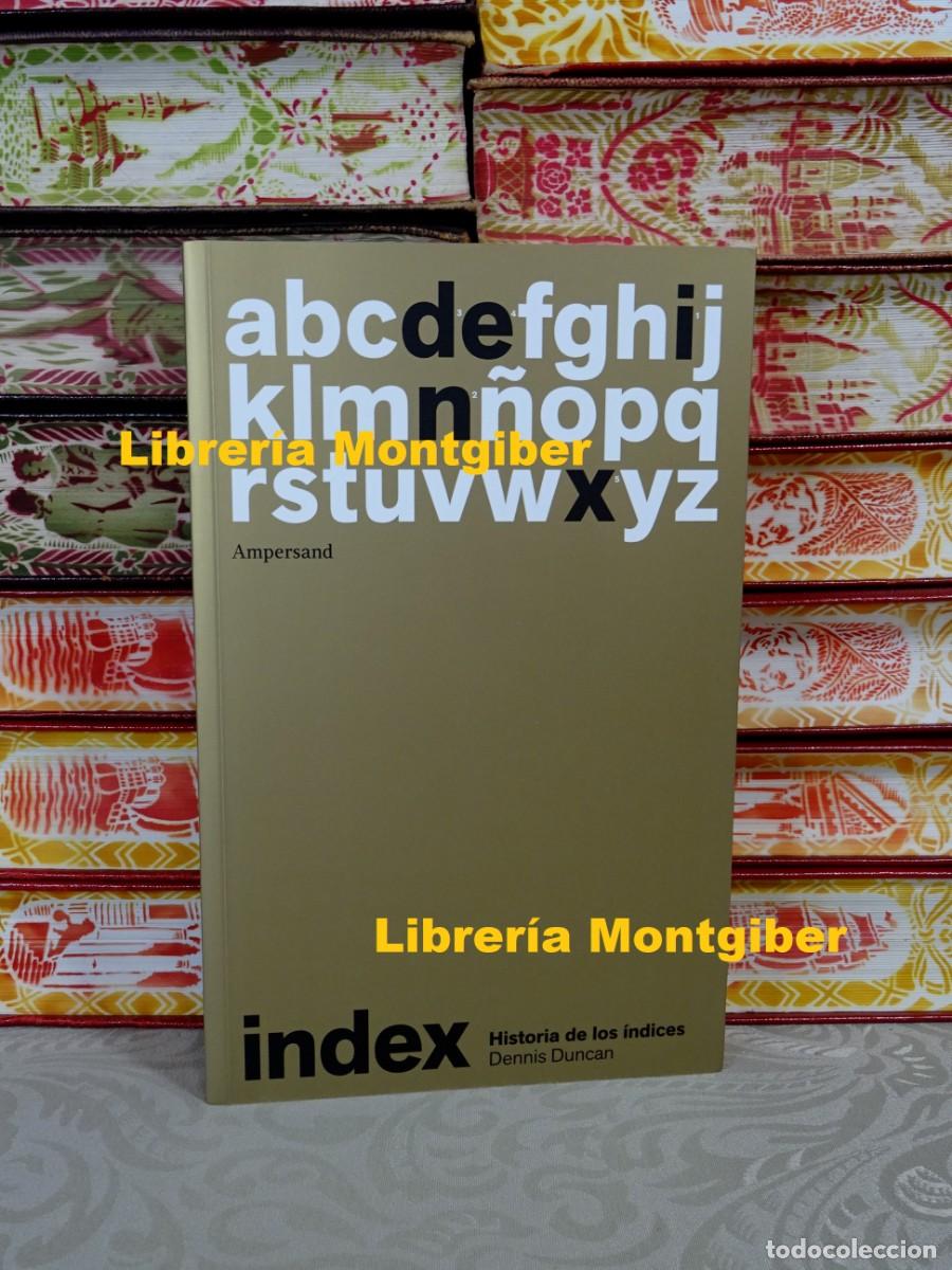 Libros de segunda mano: INDEX - LA HISTORIA DE LOS INDICES . Autor : DUNCAN, DENNIS