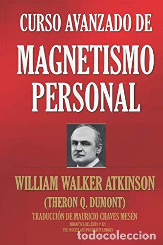 Livres d'occasion: CURSO AVANZADO DE MAGNETISMO PERSONAL (Biblioteca del &Eacute;xito)