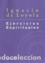 Libros de segunda mano: Ejercicios espirituales (St) De San Ignacio de Loyola: 19 (Fuera de colecci&oacute;n)