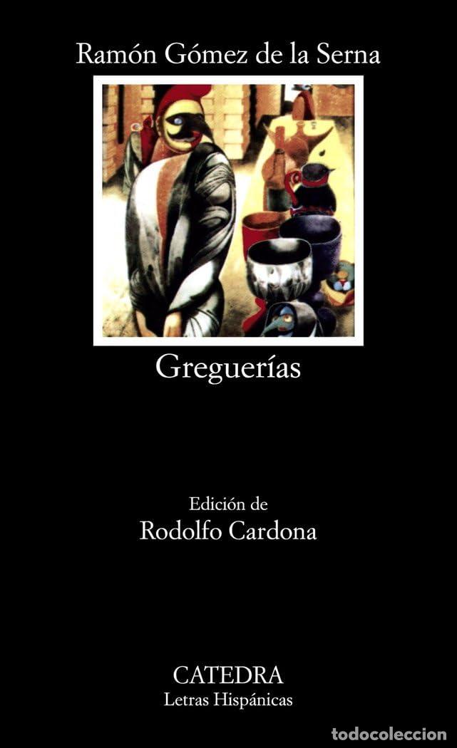 Libros de segunda mano: Greguer&iacute;as: 108 (Letras Hisp&aacute;nicas) - Foto 1