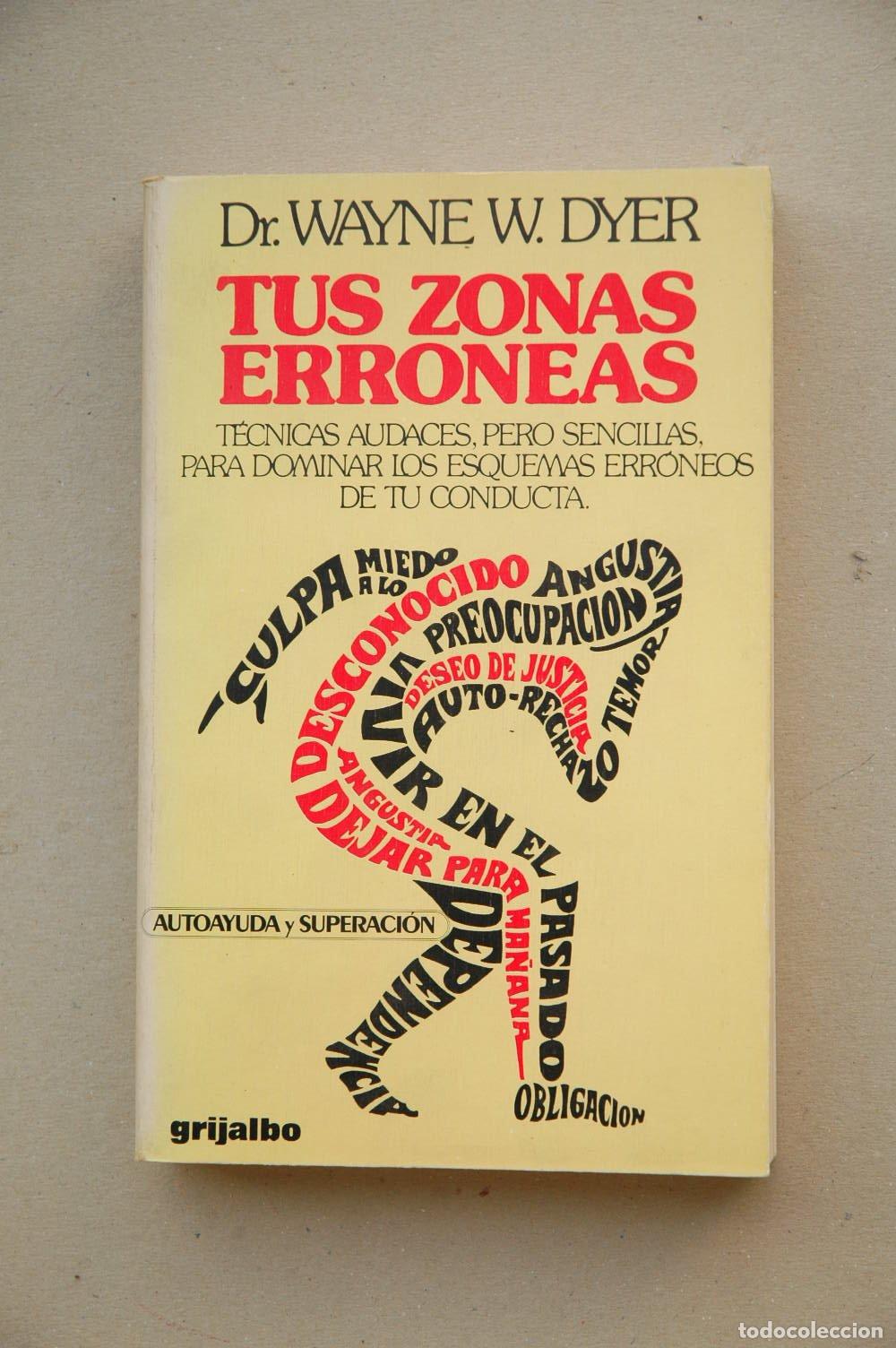 Livres d'occasion: Tus zonas erroneas - Dyer,Wayne W.