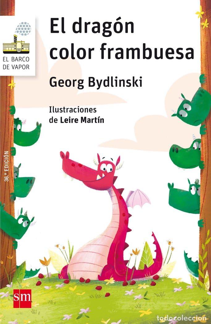 Gebrauchte B&uuml;cher: El drag&oacute;n color frambuesa: 38 (El Barco de Vapor Blanca)