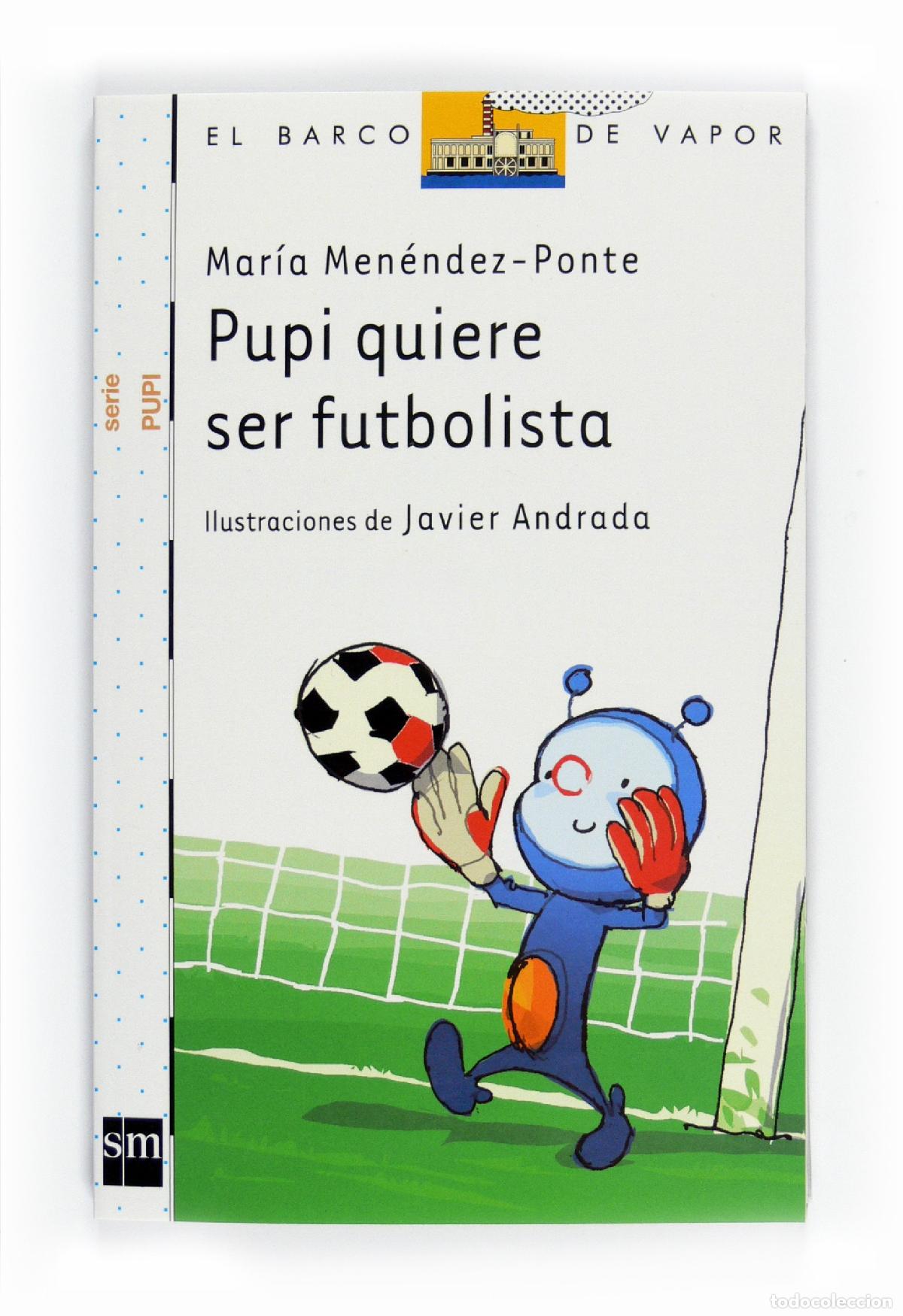 Libri di seconda mano: Pupi quiere ser futbolista