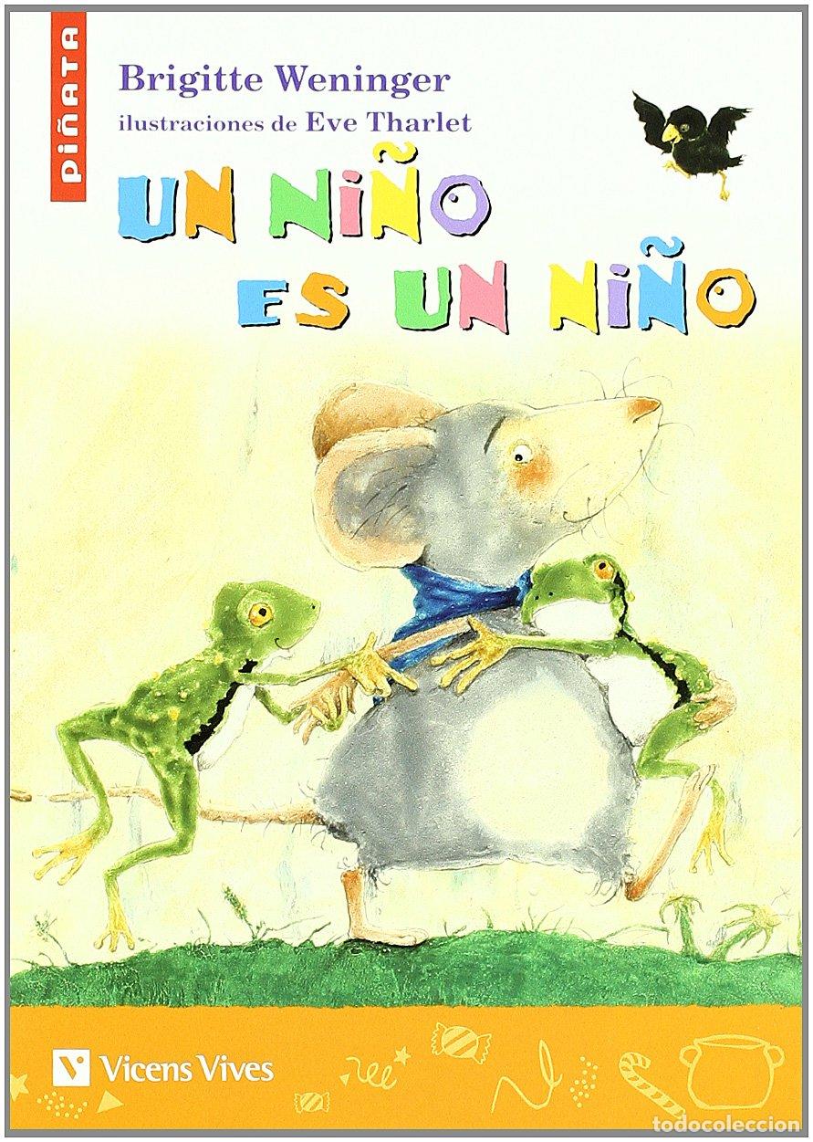 Libri di seconda mano: Un Ni&ntilde;o Es Un Ni&ntilde;o (Colecci&oacute;n Pi&ntilde;ata) - 9788431681074