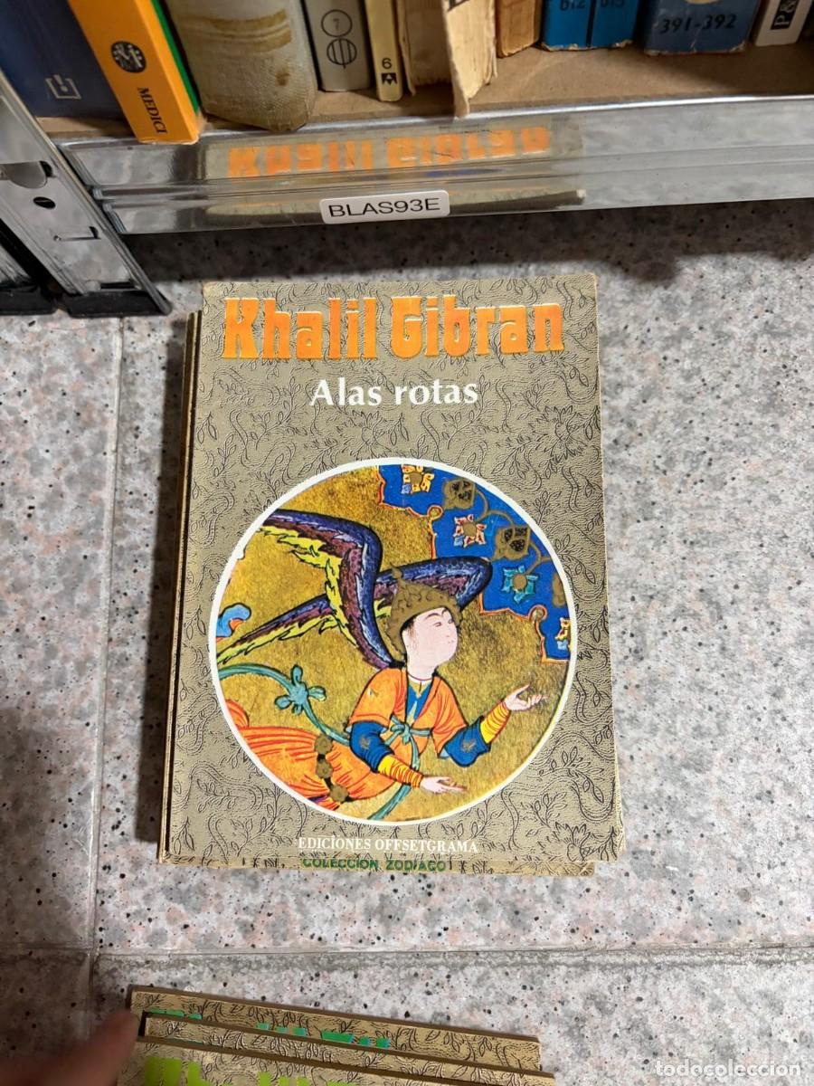 Libros de segunda mano: BLAS93E Khalil Gibran, Alas rotas, Ediciones Offsetgr&aacute;ma (Colecci&oacute;n Zod&iacute;aco).