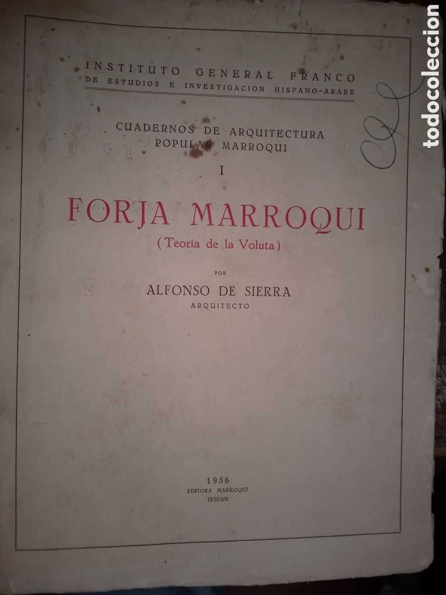 Libros de segunda mano: FORJA MARROQUI. TEORIA DE LA VOLUTA. DE SIERRA, ALFONSO. EDITORA MARROQUI. 1956