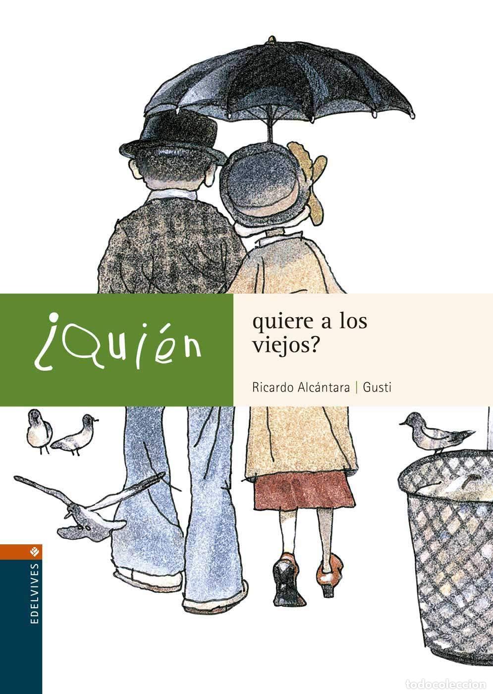 Libri di seconda mano: &iquest;Qui&eacute;n quiere a los viejos?