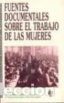 Libros de segunda mano: Fuentes documentales sobre el trabajo de las mujeres.: 2 (Biblioteca de recursos did&aacute;cticos)