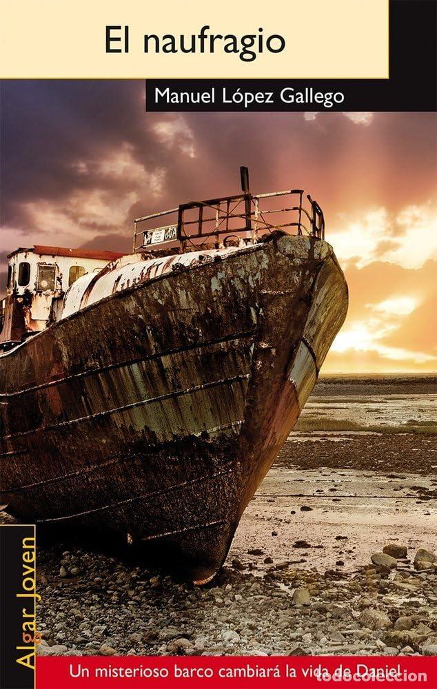 Libros de segunda mano: El Naufragio: 55 (Algar Joven)