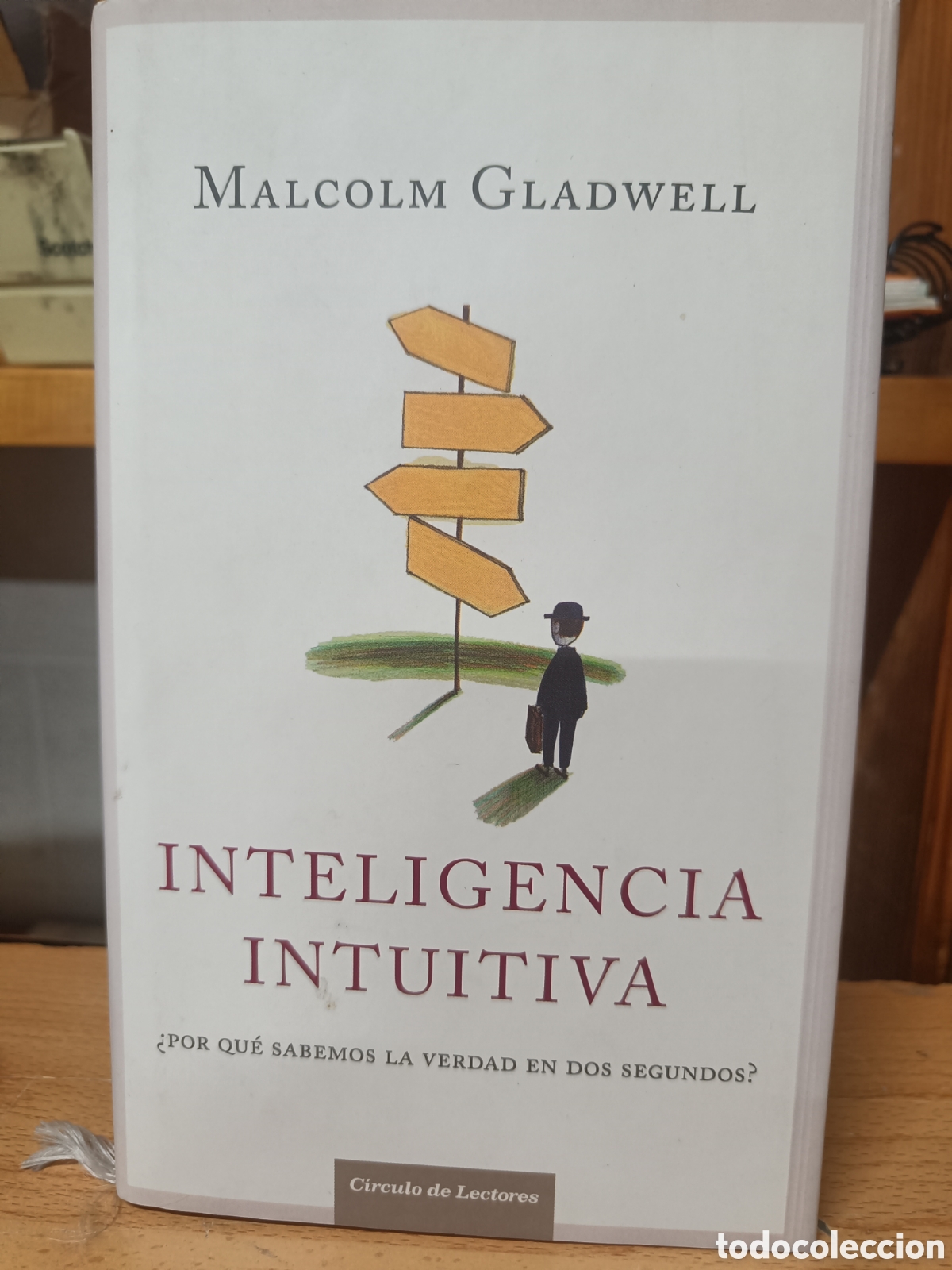 Libros de segunda mano: INTELIGENCIA INTUITIVA. MALCOLM GLADWELL