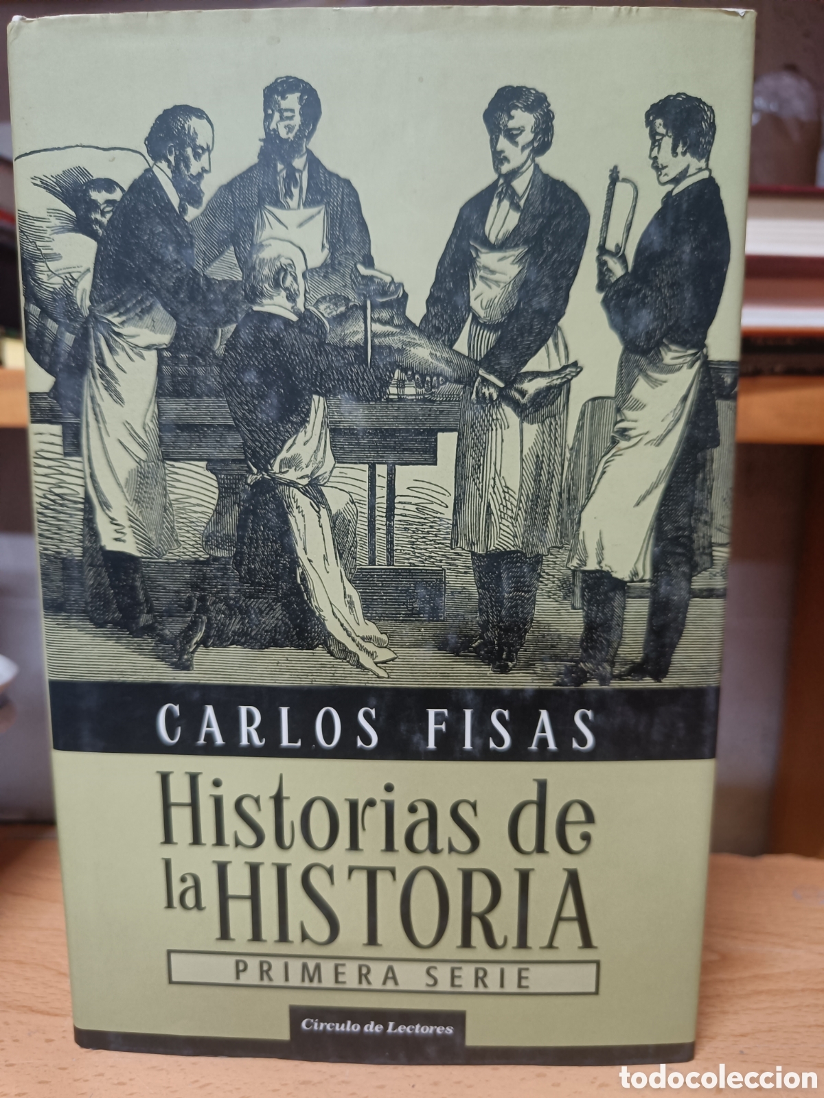 Libros de segunda mano: HISTORIAS DE LA HISTORIA. PRIMERA SERIE. CARLOS FISAS.