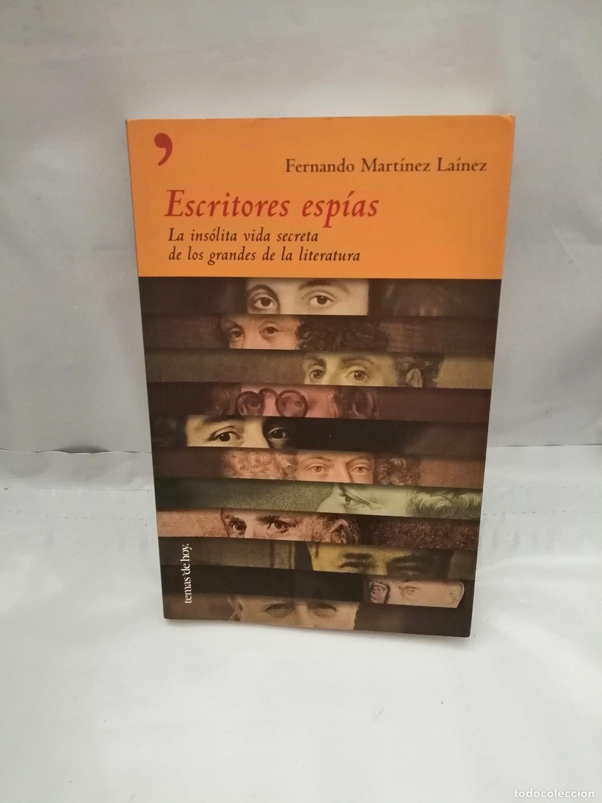 Libros de segunda mano: Escritores espias - Mart&iacute;nez La&iacute;nez, Fernando