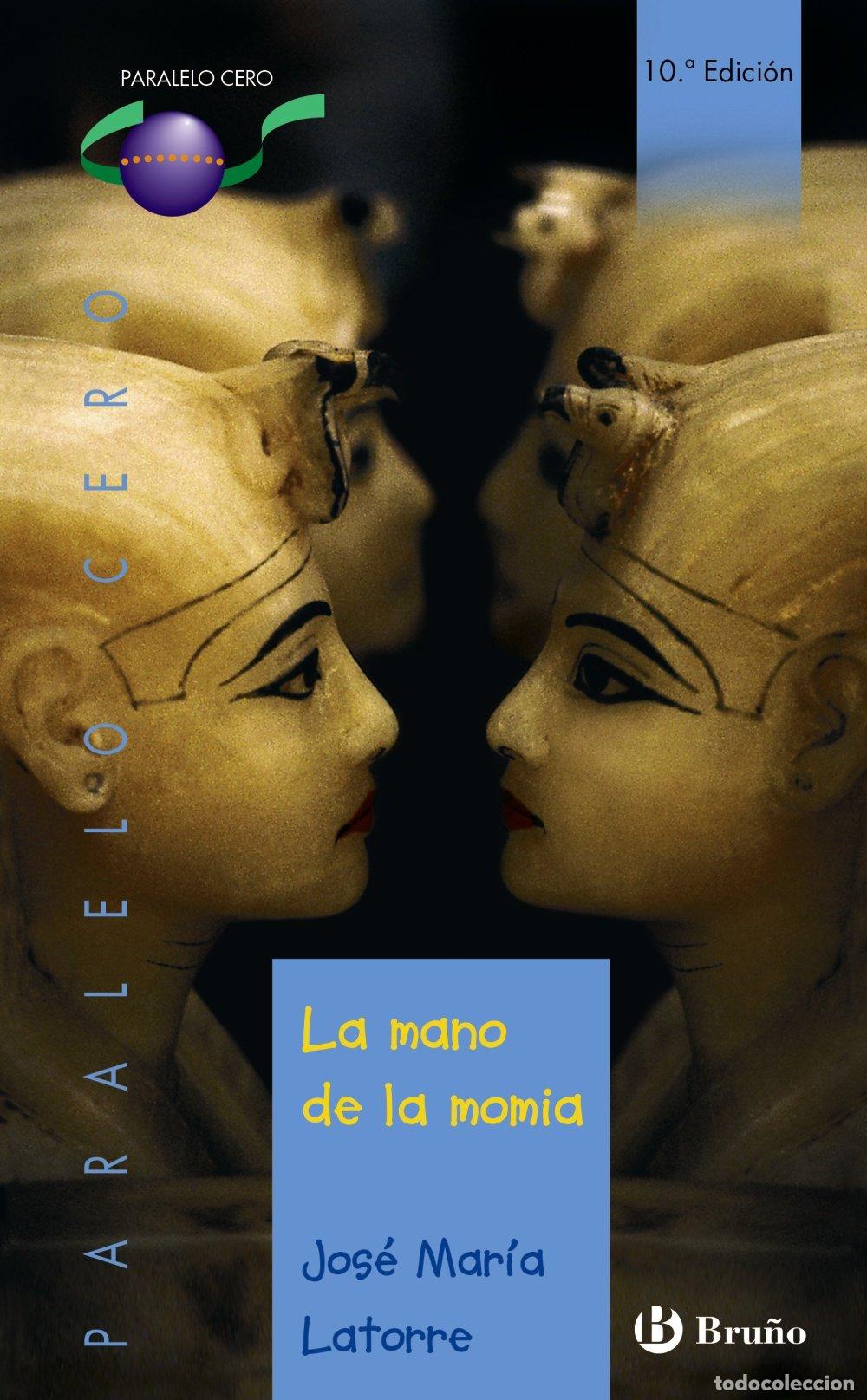 Libri di seconda mano: La mano de la momia (Castellano - JUVENIL - PARALELO CERO)