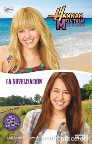 Second hand books: Hannah Montana. La Pel&iacute;cula. La Novelizaci&oacute;n