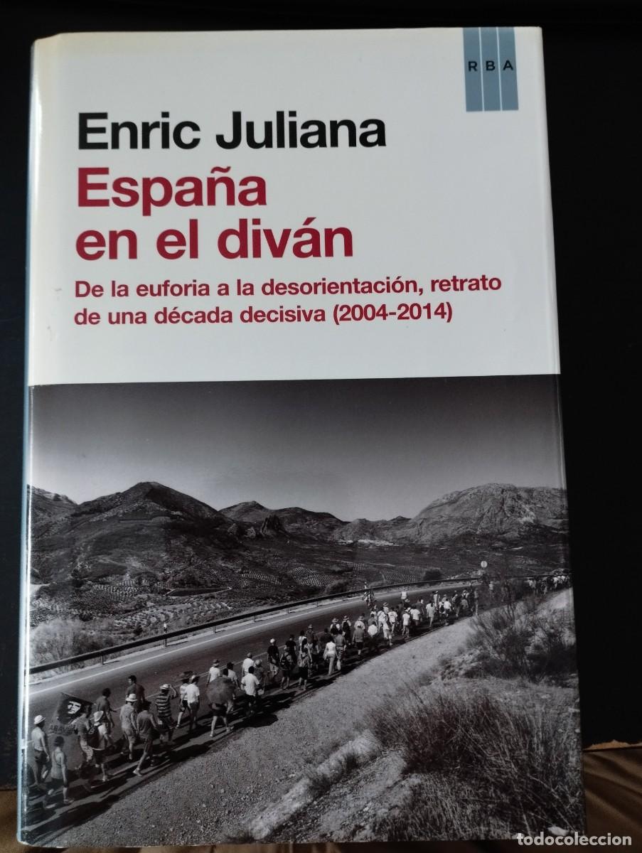 Libros de segunda mano: ESPA&Ntilde;A EN EL DIVAN, ENRIC JULIANA, RBA LIBROS) - Foto 1