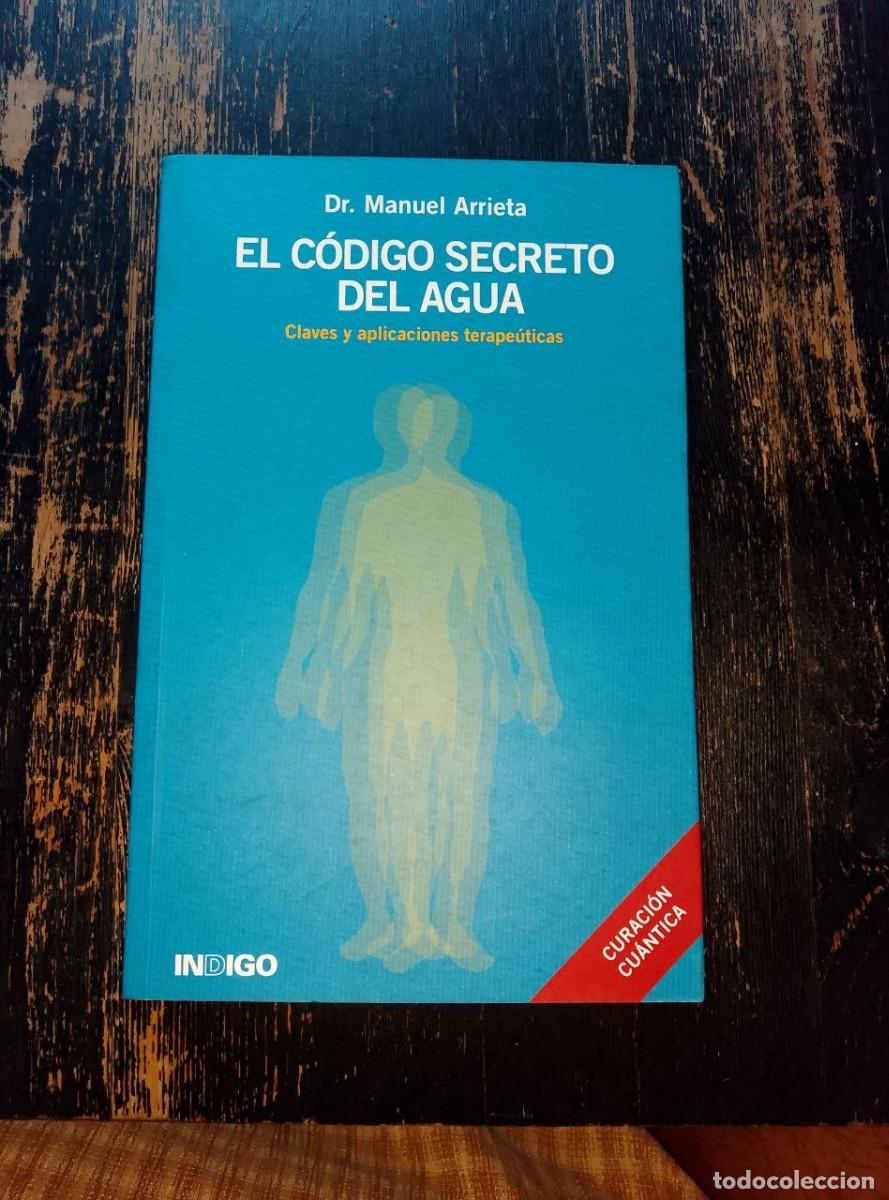 Libros de segunda mano: el codigo secreto del agua manuel arrieta - Foto 1