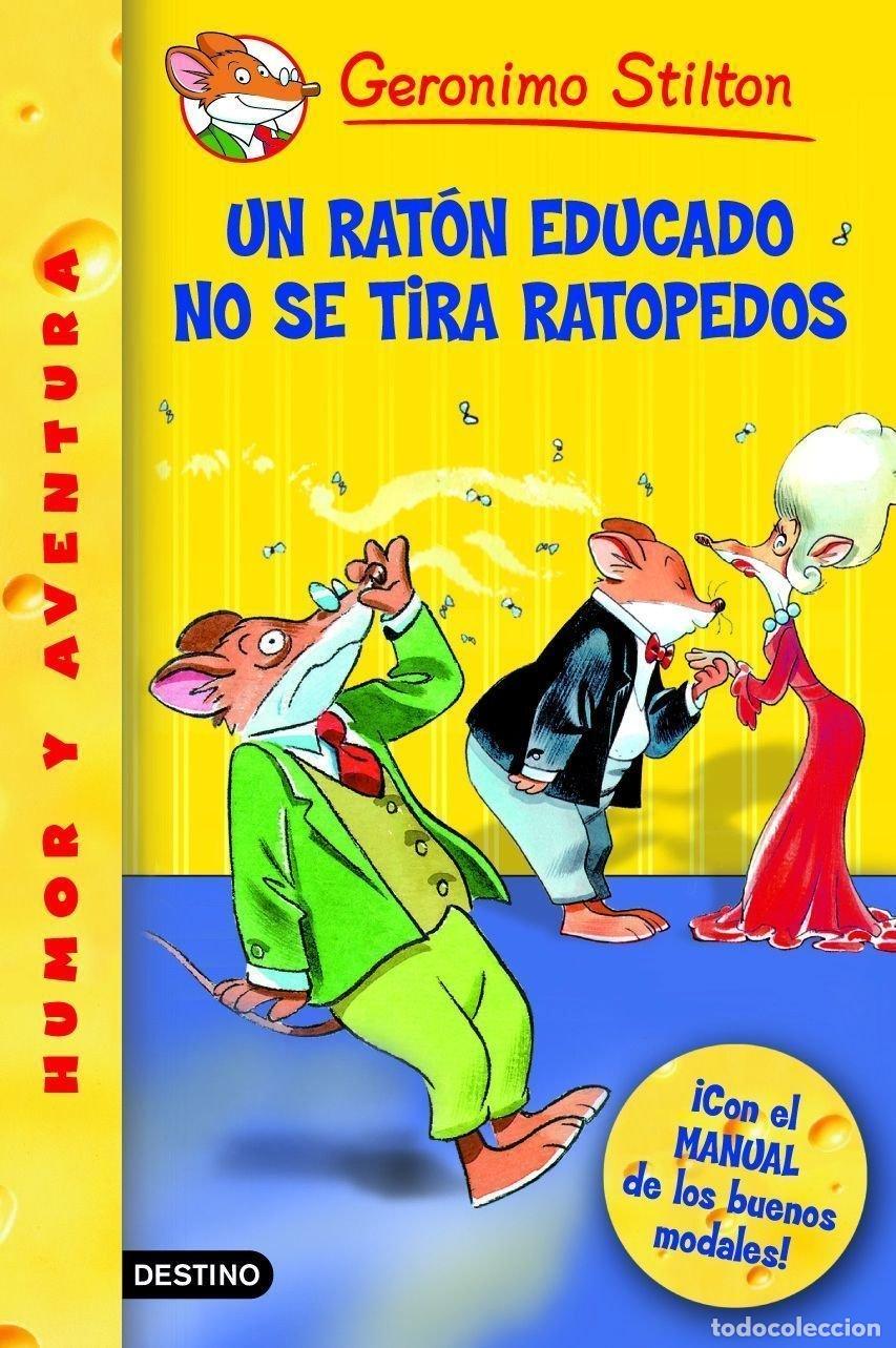 Libros de segunda mano: Un rat&oacute;n educado no se tira ratopedos: Geronimo Stilton 20 &iexcl;Con un MANUAL de buenos modales!