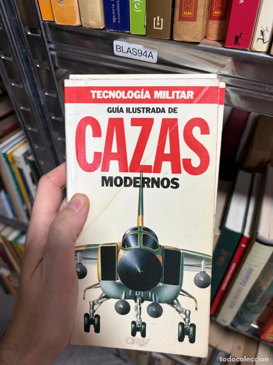 Libros de segunda mano: BLAS94A Tecnolog&iacute;a Militar: Gu&iacute;a ilustrada de Cazas modernos, Orbis.