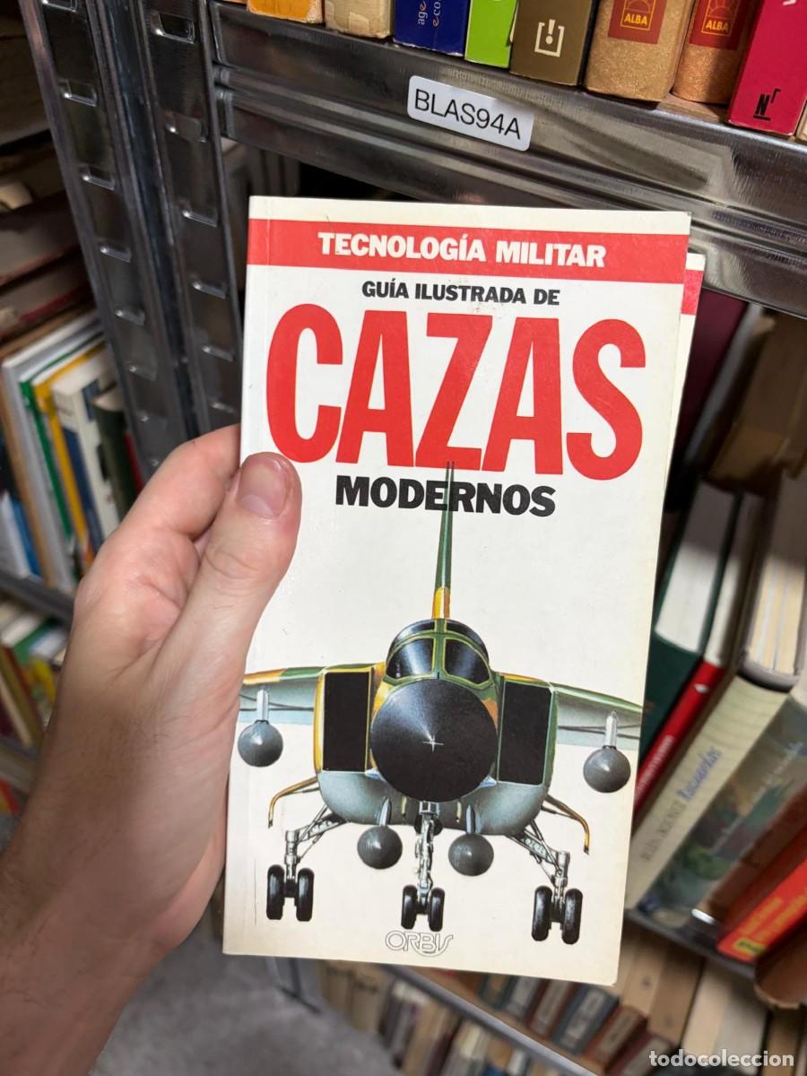 Libros de segunda mano: BLAS94A Tecnolog&iacute;a Militar: Gu&iacute;a ilustrada de Cazas modernos, Orbis.