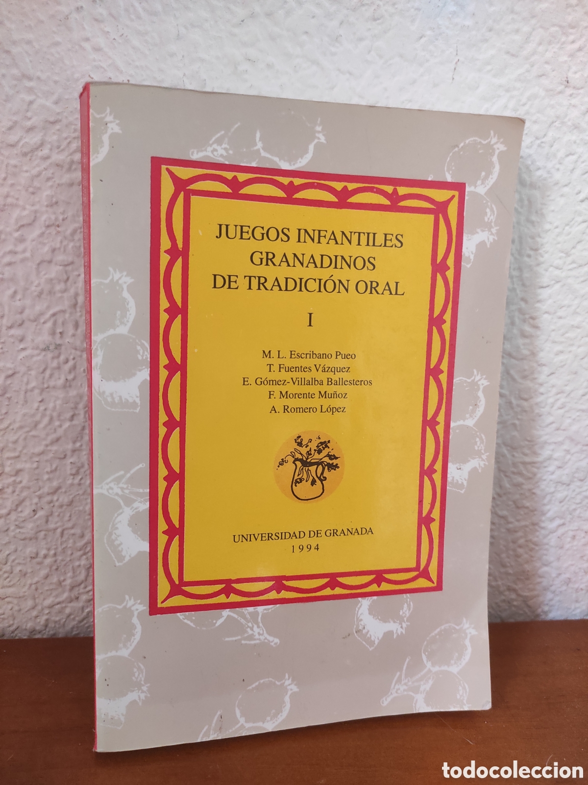 Libros de segunda mano: Juegos infantiles granadinos de tradici&oacute;n oral I. Universidad de Granada 1991 (PEDIDO MINIMO 10&euro;)