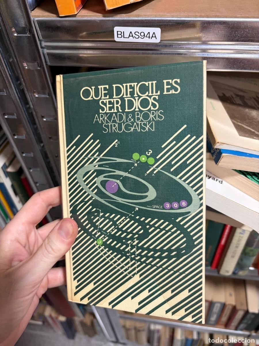 Libros de segunda mano: BLAS94A QUE DIFICIL ES SER DIOS ARKADI & BORIS STRUGATSKI