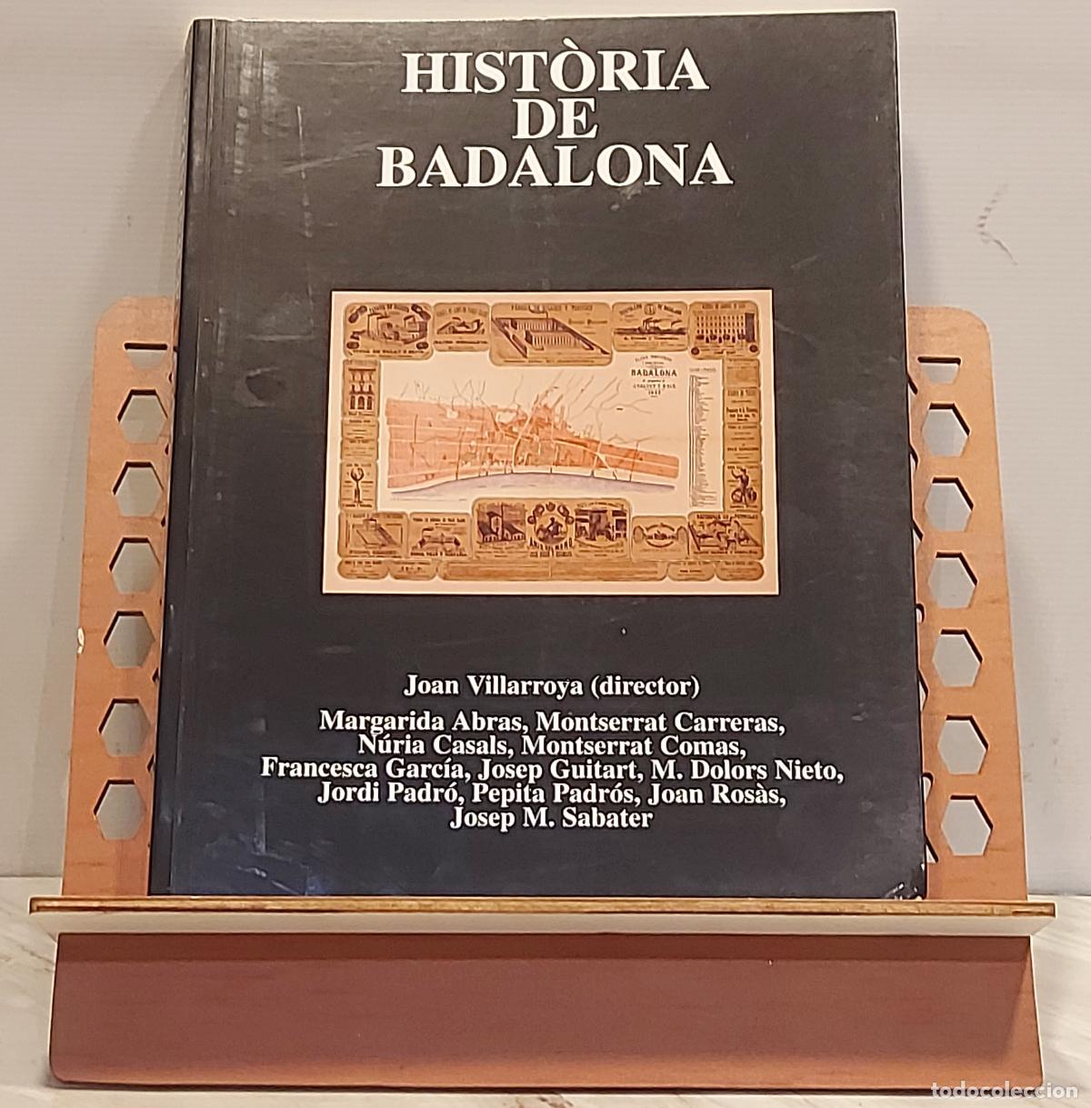 Gebrauchte B&uuml;cher: HIST&Ograve;RIA DE BADALONA | JOAN VILLARROYA (DIR.) | 315 P&Aacute;GINAS | MUSEU DE BADALONA | 2003