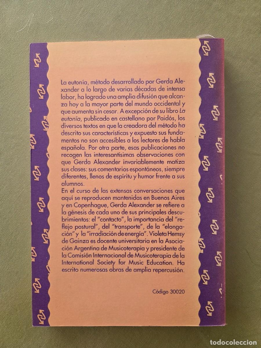 Libros de segunda mano: Violeta Hemsy de Gainza. Aproximacion a la Eutonia: conversaciones con Gerda Alexander. - Foto 2