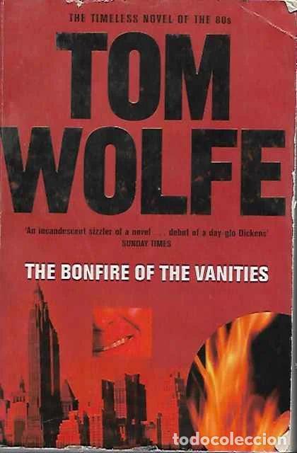 Libri di seconda mano: The bonfire of the vanities - Wolfe, Tom